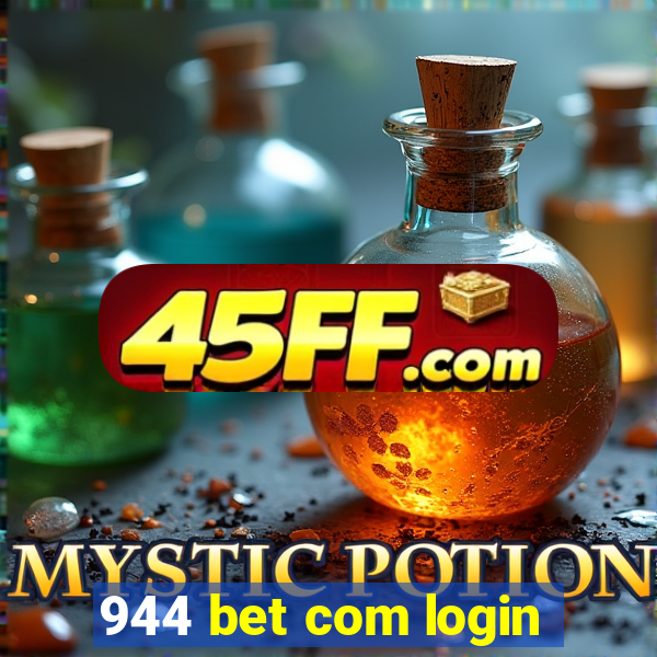 944 bet com login